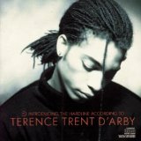Introducing The Hardline According To Terence Tren Lyrics D'arby Terence Trent