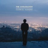 The Ambassador Lyrics Gabriel Kahane