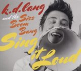 Sing It Loud Lyrics K.D. Lang