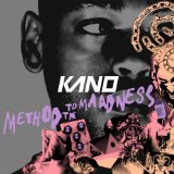 Method To The Maadness Lyrics Kano