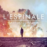 Last Days of Adam Lyrics L' Espinale