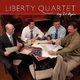 Say It Again Lyrics Liberty Quartet