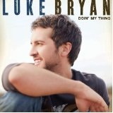 Doin' My Thing Lyrics Luke Bryan