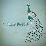 Anchor Tattoo Lyrics Martha's Trouble