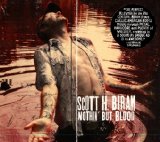 Nothin' But Blood Lyrics Scott H Biram