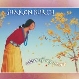 Colors of My Heart Lyrics Sharon Burch