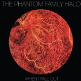 When I Fall Out Lyrics The Phantom Family Halo