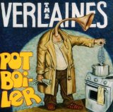 Pot Boiler Lyrics The Verlaines