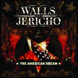 The American Dream Lyrics Walls Of Jericho