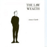The Law Is an Anagram of Wealth Lyrics Anne Clark