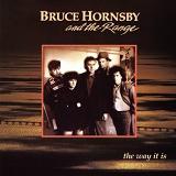 The Way It Is Lyrics Bruce Hornsby