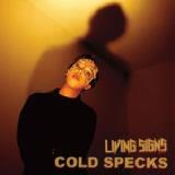 Living Signs Lyrics Cold Specks