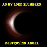 As My Lord Slumbers Lyrics Destroying Angel