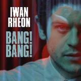 Bang!Bang! Lyrics Iwan Rheon