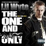 The One and Only Lyrics Lil Wyte