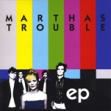 EP Lyrics Martha's Trouble