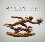 A Temper of Peace Lyrics Martin Page