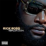 Teflon Don Lyrics Rick Ross
