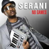 No Games Lyrics Serani