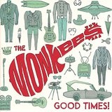 Good Times! Lyrics The Monkees