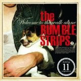 Welcome To The Walk Alone Lyrics The Rumble Strips