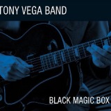 Black Magic Box Lyrics Tony Vega Band