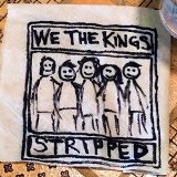 Stripped Lyrics We The Kings