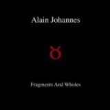 Fragments & Wholes, Vol. 1 Lyrics Alain Johannes