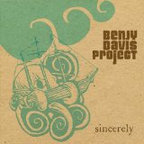 Sincerely Lyrics Benjy Davis Project