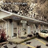 Murder Motel Lyrics Dark Century