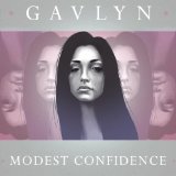 Modest Confidence Lyrics Gavlyn