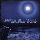 Ring Around The Moon Lyrics James Blundell