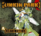 Reanimation Lyrics Linkin Park
