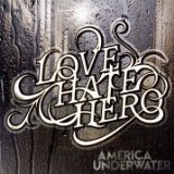 America Underwater Lyrics LoveHateHero