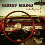 Heartland Highway Lyrics Sister Hazel
