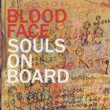 Blood Face Lyrics Souls On Board