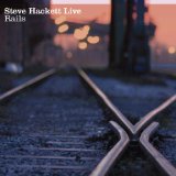 Live Rails Lyrics Steve Hackett