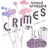 Crimes Lyrics The Blood Brothers