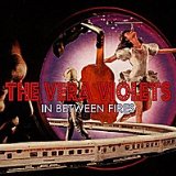 In Between Fires Lyrics The Vera Violets