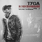 Black Thoughts 2 (Mixtape) Lyrics Tyga