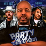 Party We Will Throw Now! (Single) Lyrics Warren G, Nate Dogg & Game