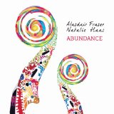 Abundance Lyrics Alasdair Fraser & Natalie Haas