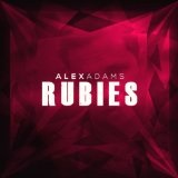 Rubies EP Lyrics Alex Adams