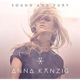 Sound & Fury Lyrics Anna Känzig