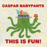 This Is Fun! Lyrics Caspar Babypants