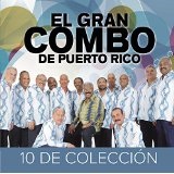 10 de Coleccion Lyrics El Gran Combo De Puerto Rico