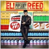 Come And Get It Lyrics Eli 'Paperboy' Reed