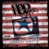 Only In Amerika Lyrics (Hed) P.E.