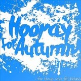 For Those Who Fell Behind Lyrics Hooray For Autumn