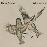 Aureola Lyrics Hush Arbors & Arbouretum